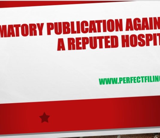 Defamatory Publication against a Reputed Hospital