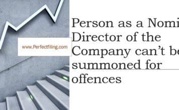 Nominee Director can’t be summoned person as a nominee director