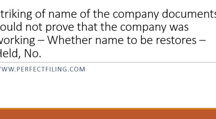 Striking of name of the company documents could not prove Companies Act, 2013 – Section 248