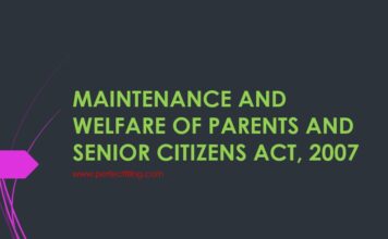 MAINTENANCE AND WELFARE OF PARENTS AND SENIOR CITIZENS ACT, 2007