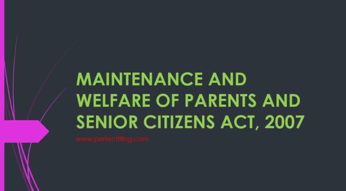MAINTENANCE AND WELFARE OF PARENTS AND SENIOR CITIZENS ACT, 2007