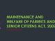 MAINTENANCE AND WELFARE OF PARENTS AND SENIOR CITIZENS ACT, 2007