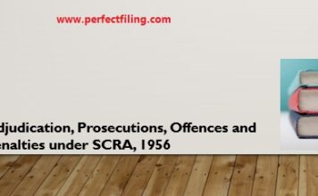 Adjudication, Prosecutions, Offences and Penalties under SCRA, 1956